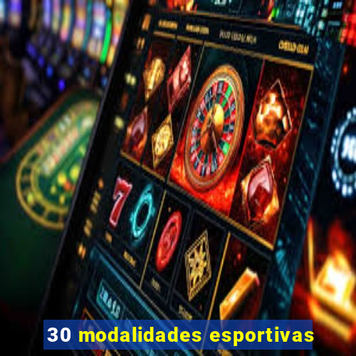 30 modalidades esportivas